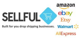 Sellful - Built For You Drop Shipping Business - Ship from Amazon, Etsy, eBay, AliExpress & Walmart Thumbnail