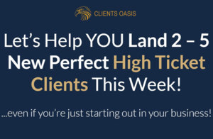 Let's Help YOU Land 2 to 5 New Perfect High Ticket Clients This Week! Thumbnail
