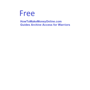 Your free guide to earning money online normally $500 but free for Warriors Thumbnail