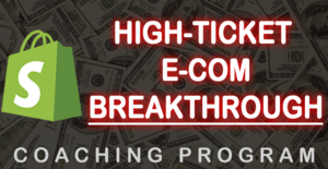 High-Ticket eCommerce Breakthrough Coaching (Six-Figures Without a Single Facebook Ad!) Thumbnail