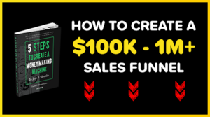 How To Create a 100K-1M+ Sales Funnel Thumbnail