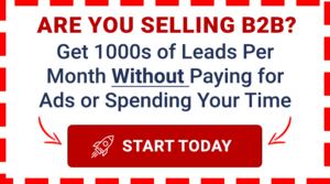 Get 1000s Of B2B Leads WITHOUT Paying For Ads Or Spending Your Time! Thumbnail